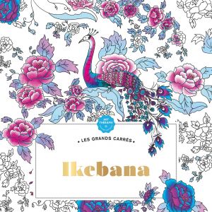 Coloriage Ikebana - Les grands carrés - Livre