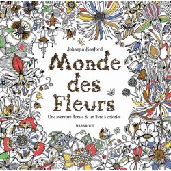 Monde des fleurs Johanna Basford - Coloriage - Johanna Basford - Livre