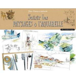 Saisir les paysages à l'aquarelle - 94 pages - Jean-François Galmiche -  Livre