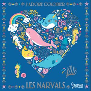 J'adore colorier les narvals - Livre