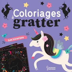 Coloriages à gratter " Les licornes" - Livre