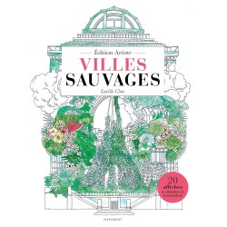 Villes sauvages à colorier - 20 illustrations, du détail des plantes aux grands paysages - Lucille Leclerc -  Livre