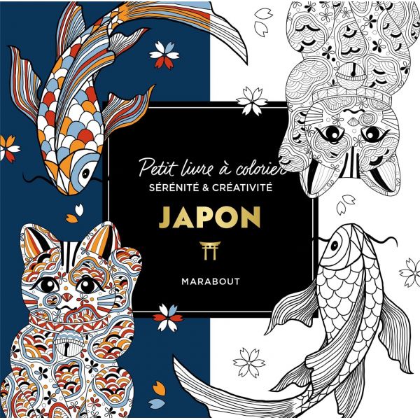 Petit livre à colorier Japon - sérénité et créativité - Marabout -  Livre
