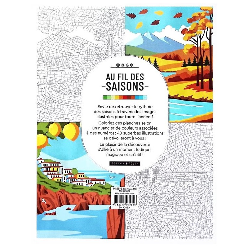 40 coloriages mystère "Au fil des saisons" - 96 pages - Dessain et Tolra -  Livre