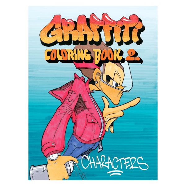 Graffiti Coloring Book 2 - characters - 64 pages - Personnages et décors - Livre