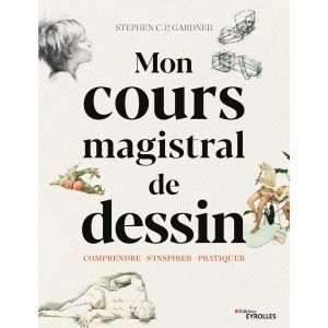 Mon cours magistral de dessin - Livre